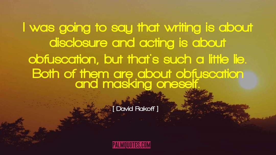 Disclosure quotes by David Rakoff