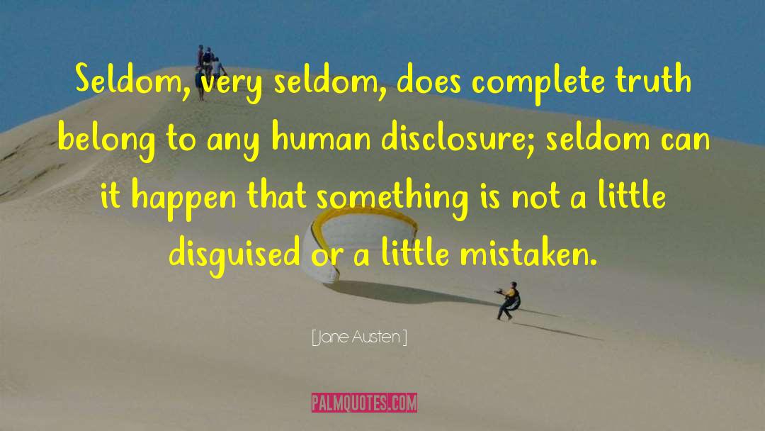 Disclosure quotes by Jane Austen