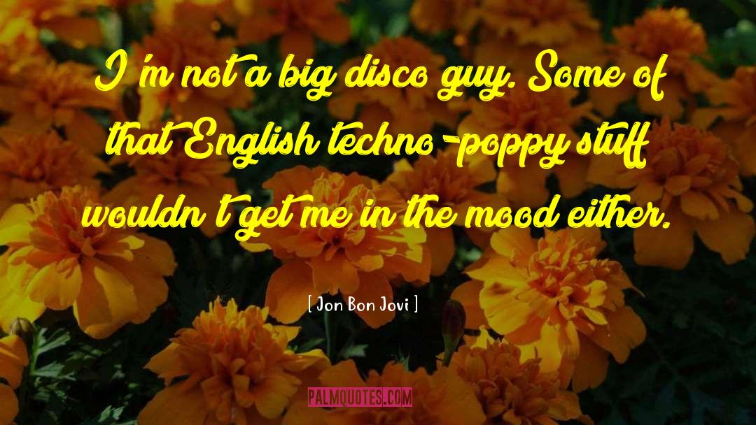 Disco quotes by Jon Bon Jovi