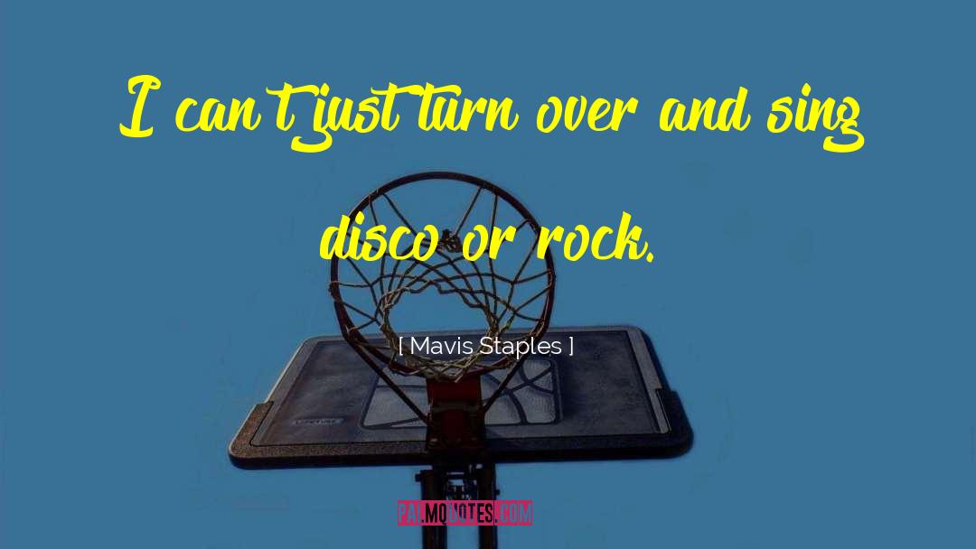 Disco quotes by Mavis Staples