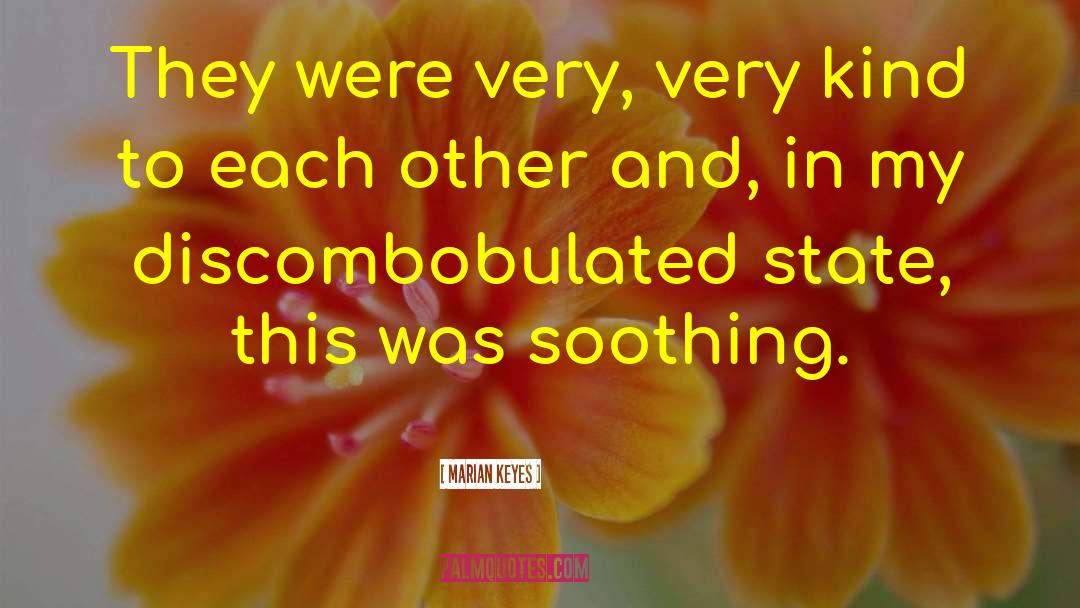Discombobulated quotes by Marian Keyes