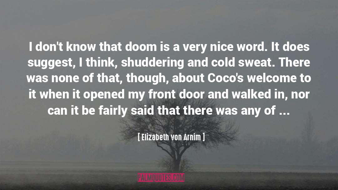 Discomfort With Self quotes by Elizabeth Von Arnim