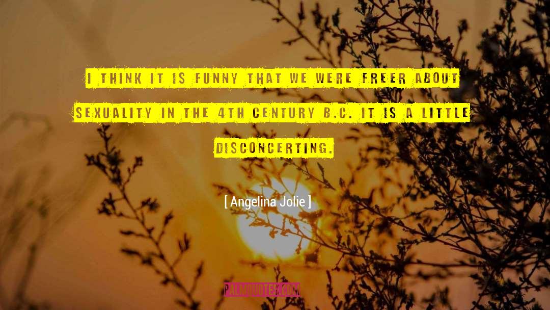 Disconcerting quotes by Angelina Jolie