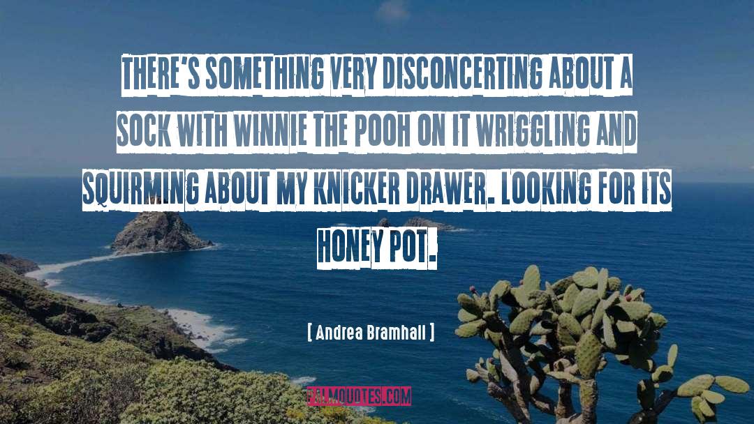 Disconcerting quotes by Andrea Bramhall