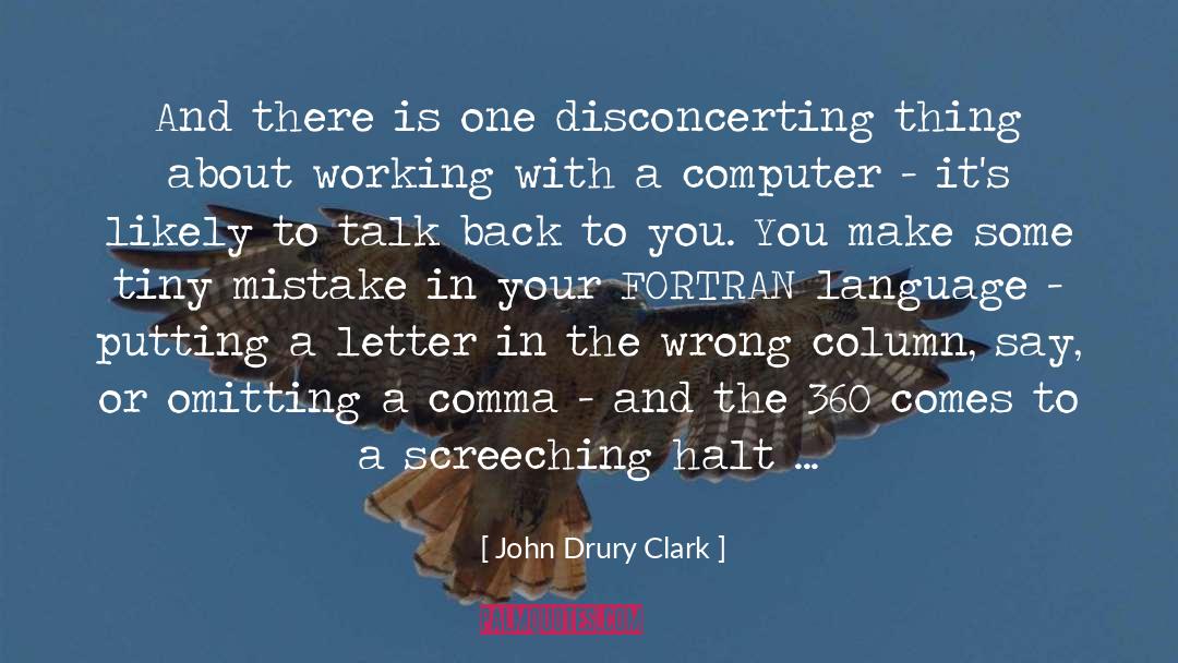 Disconcerting quotes by John Drury Clark