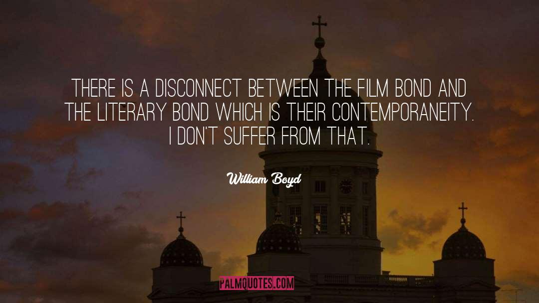 Disconnect quotes by William Boyd