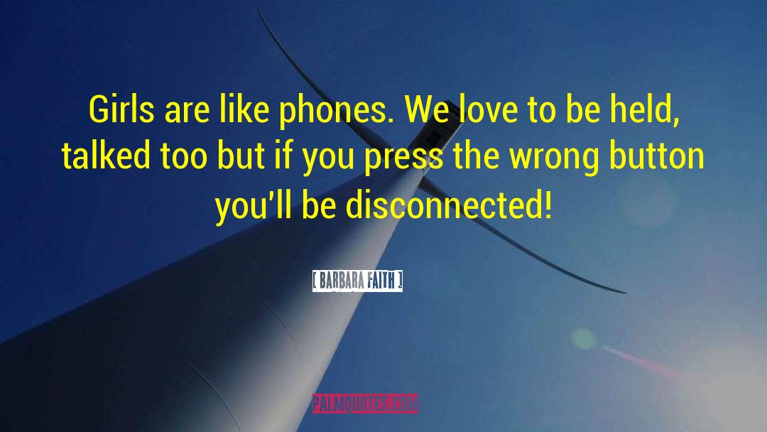 Disconnected quotes by Barbara Faith