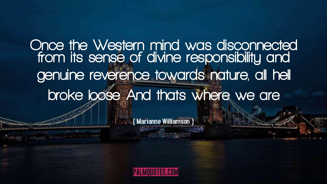 Disconnected quotes by Marianne Williamson