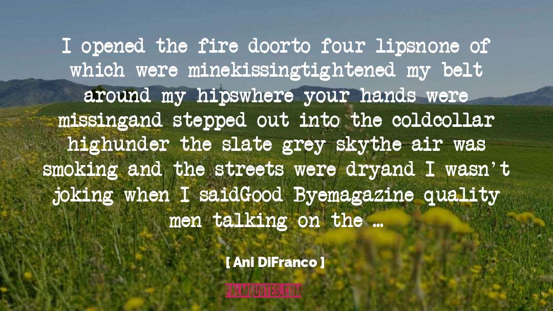 Disconnected quotes by Ani DiFranco