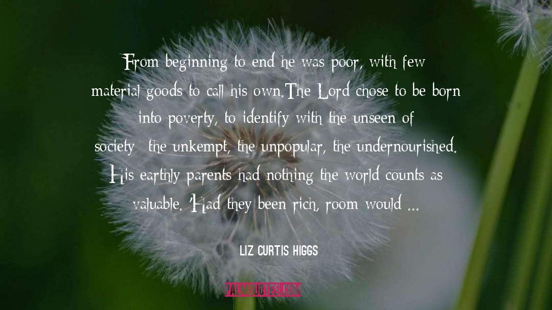 Disconnecting From Society quotes by Liz Curtis Higgs