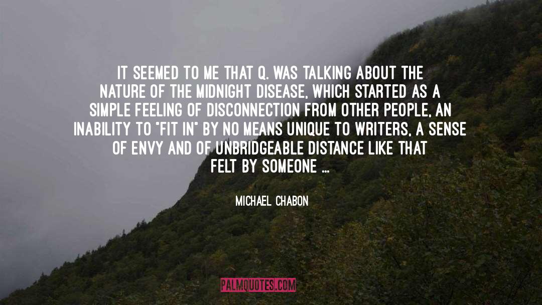 Disconnection quotes by Michael Chabon