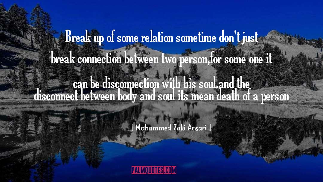 Disconnection quotes by Mohammed Zaki Ansari