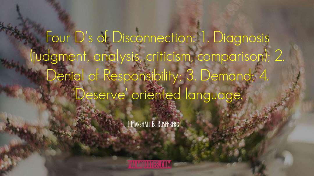 Disconnection quotes by Marshall B. Rosenberg