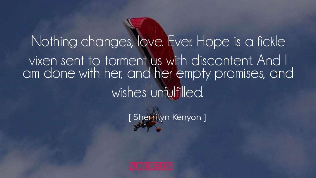 Discontent quotes by Sherrilyn Kenyon