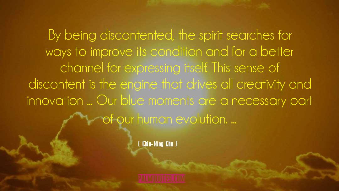 Discontent quotes by Chin-Ning Chu