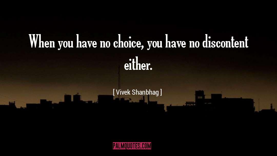 Discontent quotes by Vivek Shanbhag