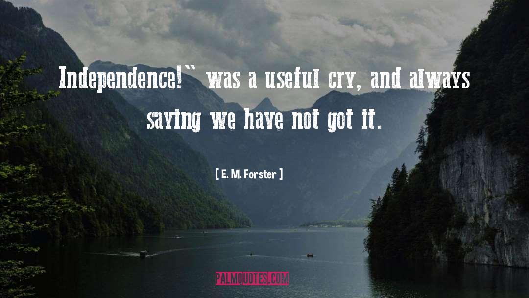 Discontent quotes by E. M. Forster