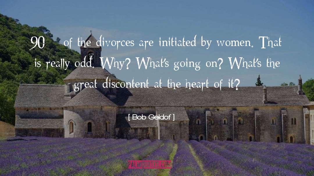 Discontent quotes by Bob Geldof