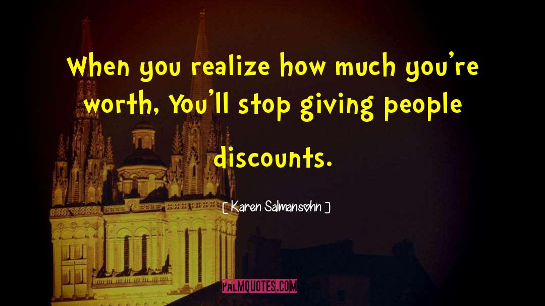 Discounts quotes by Karen Salmansohn