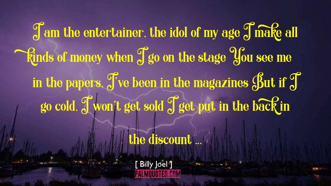 Discounts quotes by Billy Joel