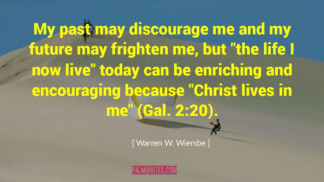 Discourage quotes by Warren W. Wiersbe