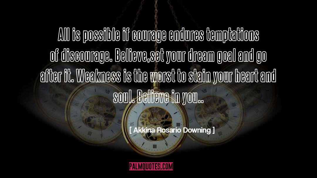 Discourage quotes by Akkina Rosario Downing