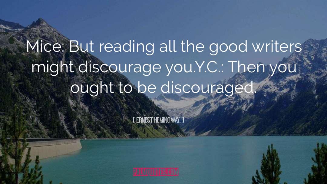 Discourage quotes by Ernest Hemingway,