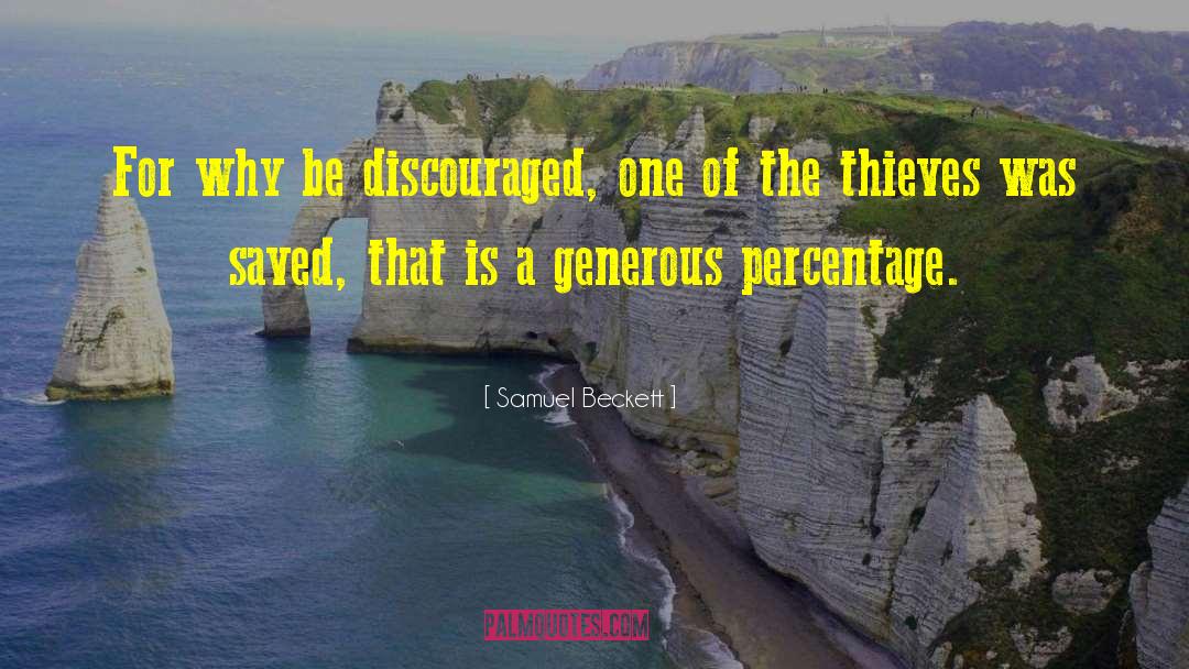 Discouraged quotes by Samuel Beckett