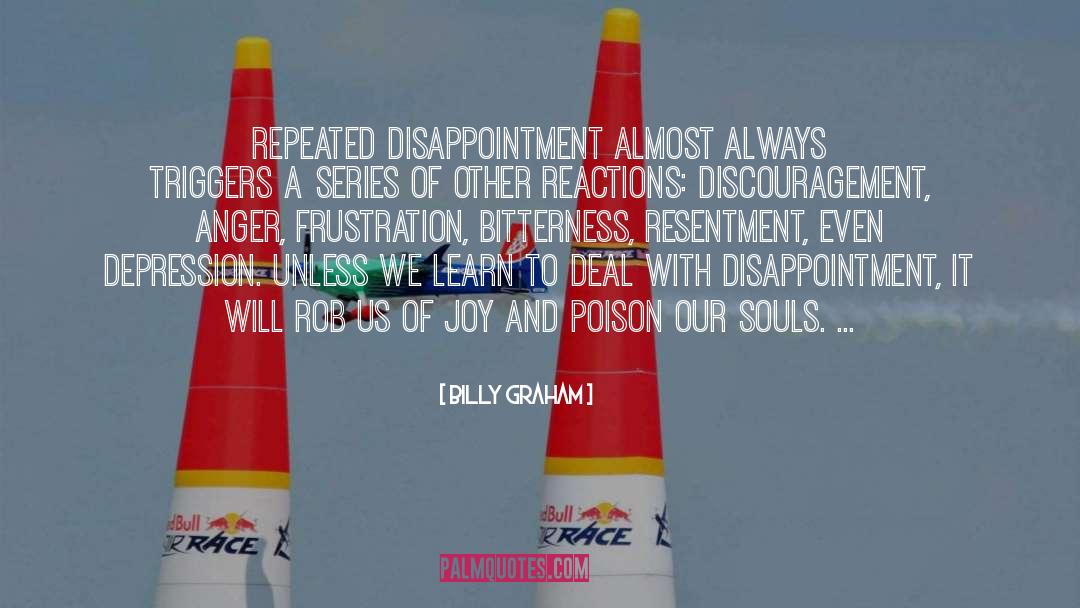 Discouragement quotes by Billy Graham