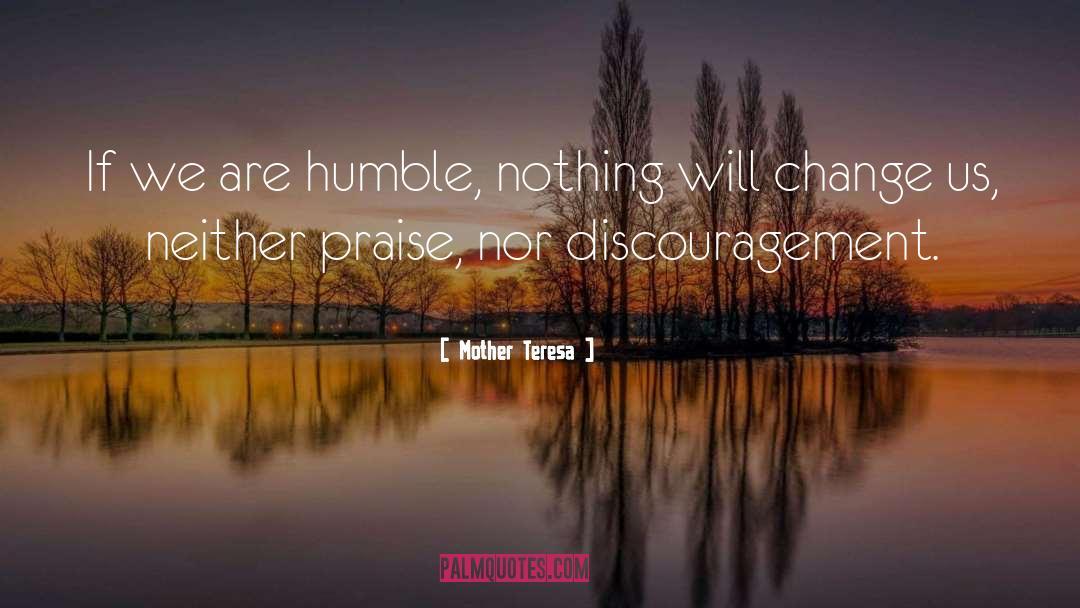 Discouragement quotes by Mother Teresa