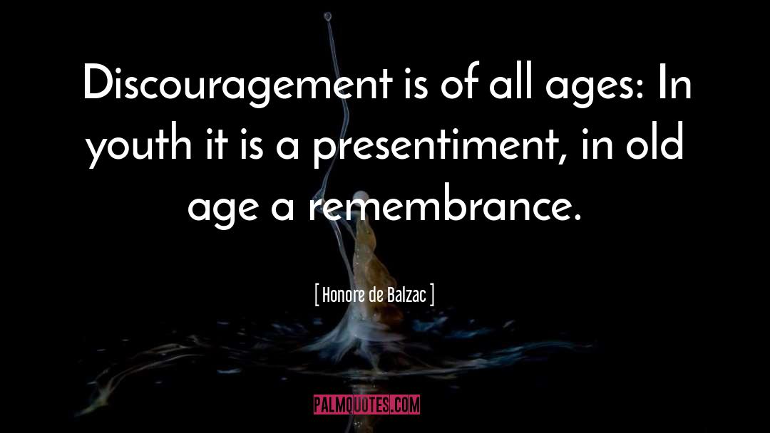 Discouragement quotes by Honore De Balzac