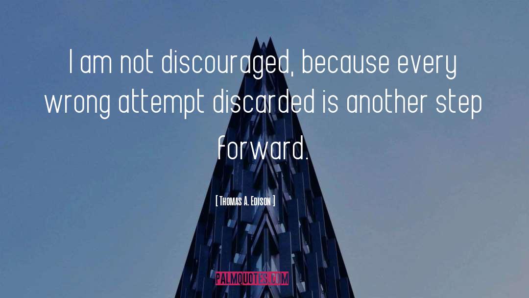 Discouragement quotes by Thomas A. Edison