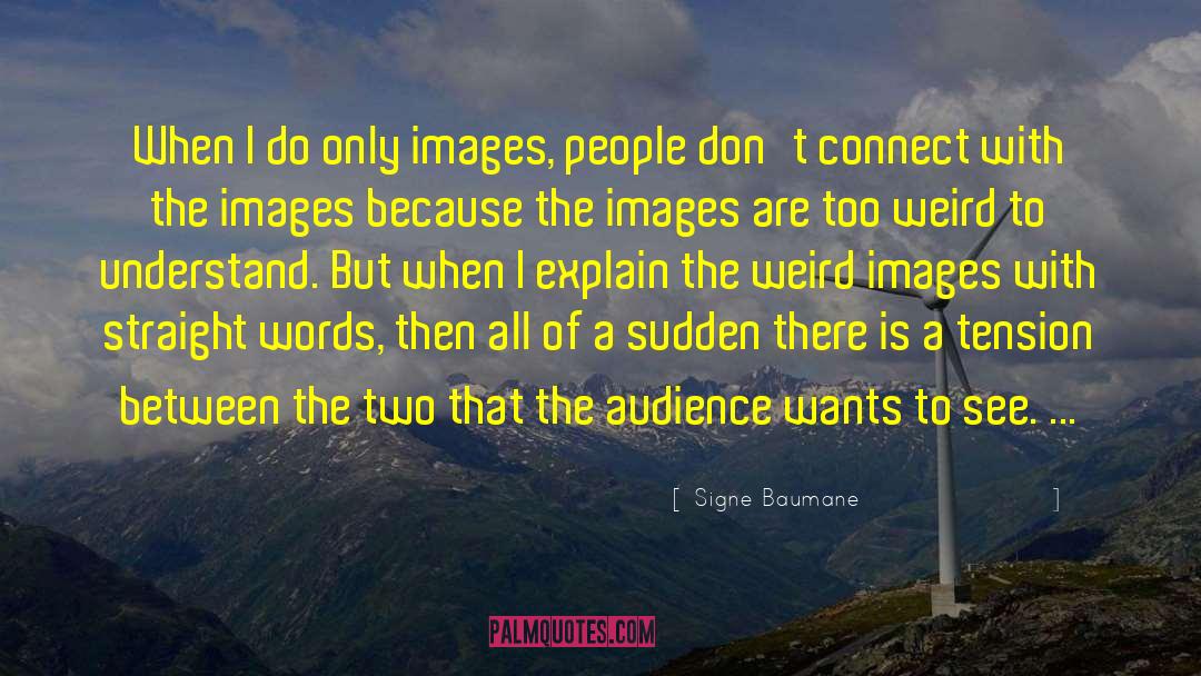 Discouraging Images With quotes by Signe Baumane