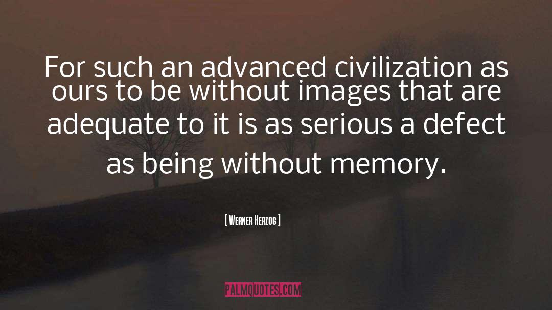 Discouraging Images With quotes by Werner Herzog