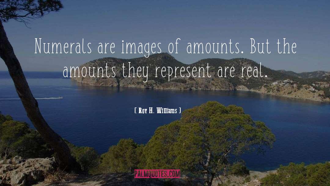 Discouraging Images With quotes by Roy H. Williams