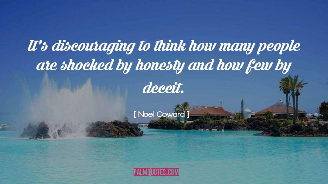 Discouraging quotes by Noel Coward