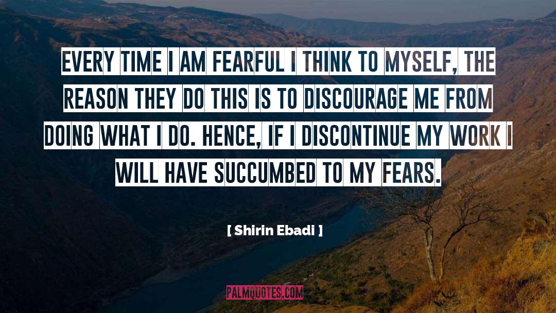 Discouraging quotes by Shirin Ebadi