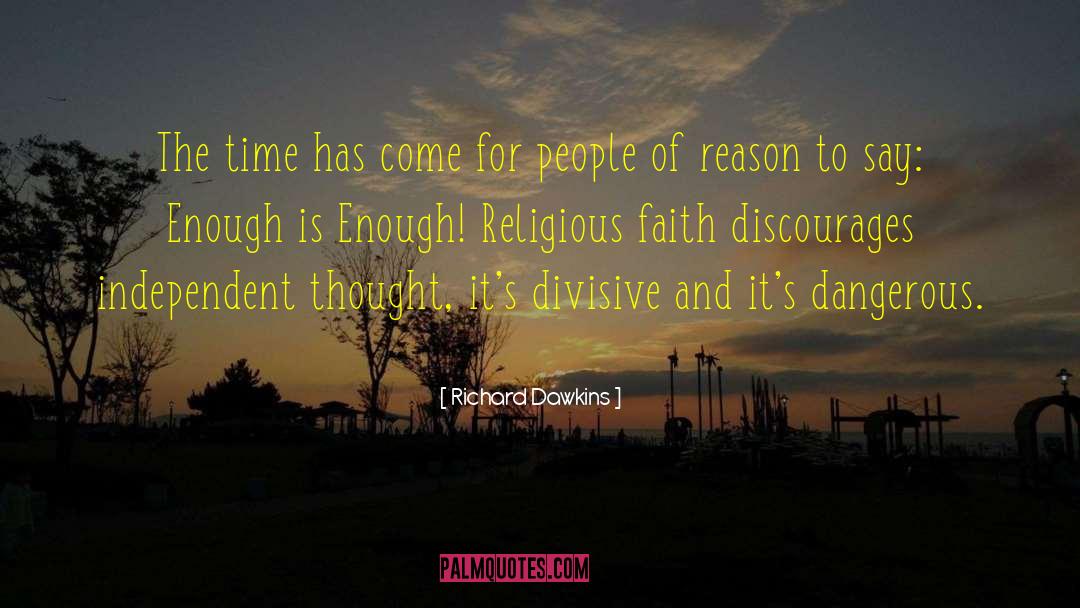 Discouraging quotes by Richard Dawkins