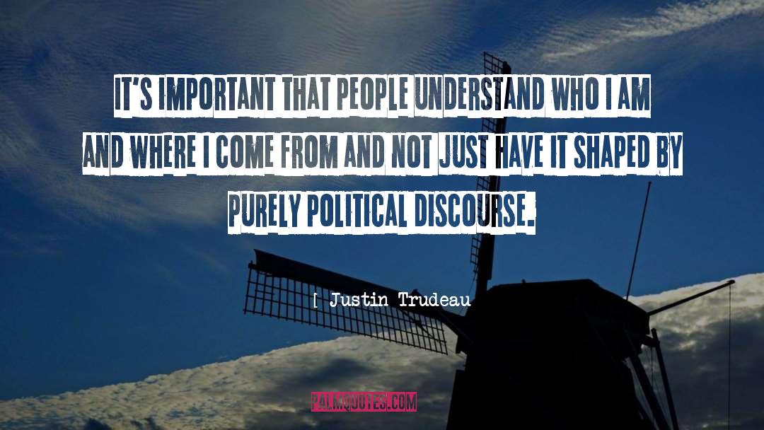 Discourse quotes by Justin Trudeau