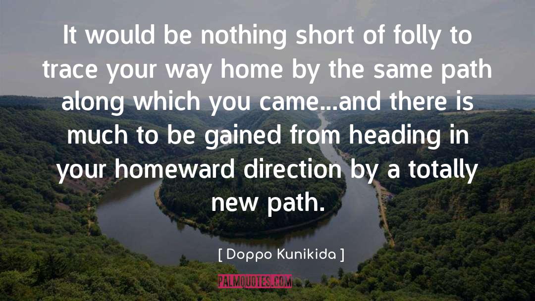 Discover A New Path quotes by Doppo Kunikida