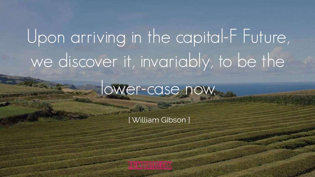 Discover Potentials quotes by William Gibson