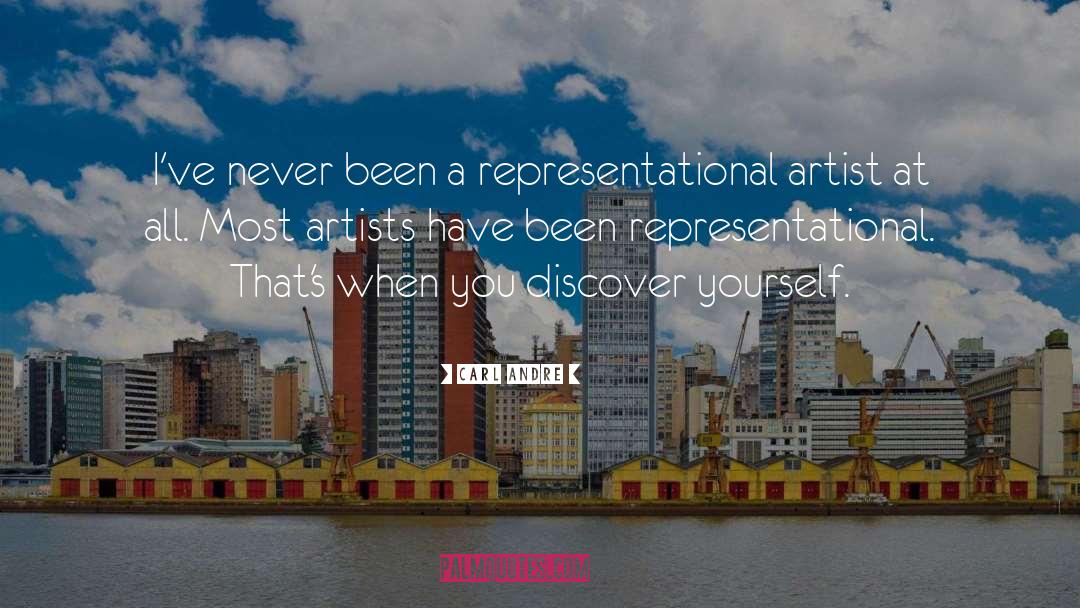 Discover Yourself quotes by Carl Andre