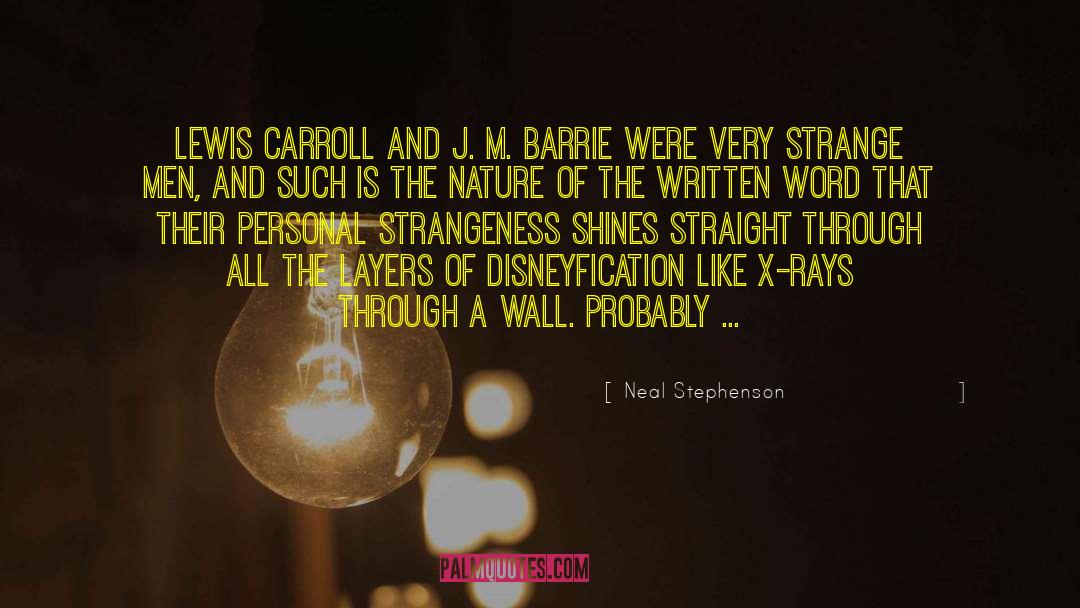 Discoverer Of X Rays quotes by Neal Stephenson