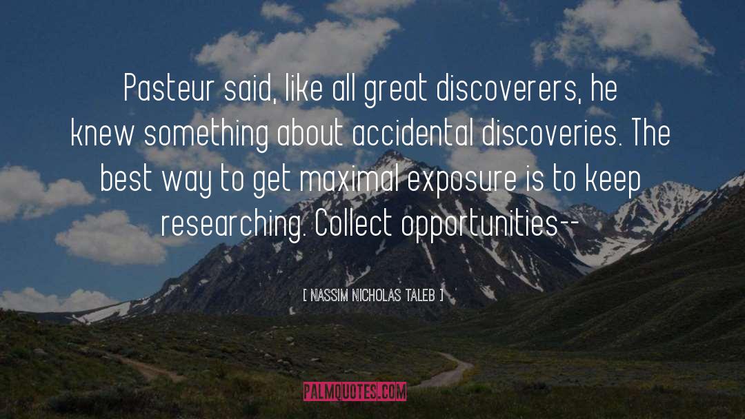 Discoverers quotes by Nassim Nicholas Taleb