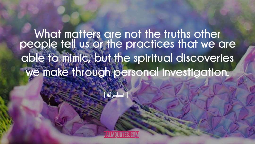 Discoveries quotes by Adyashanti