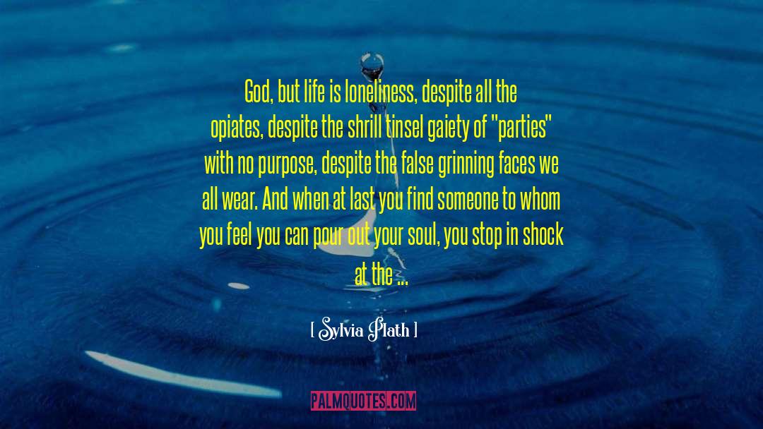 Discovering Purpose quotes by Sylvia Plath