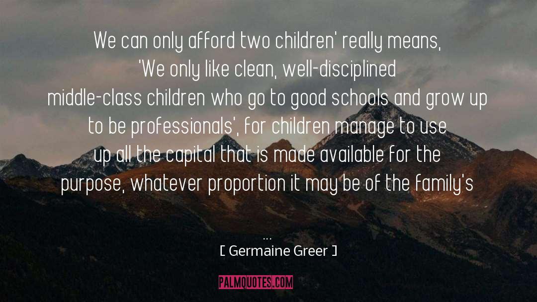 Discovering Purpose quotes by Germaine Greer