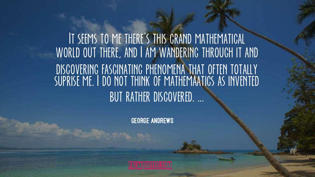 Discovering quotes by George Andrews