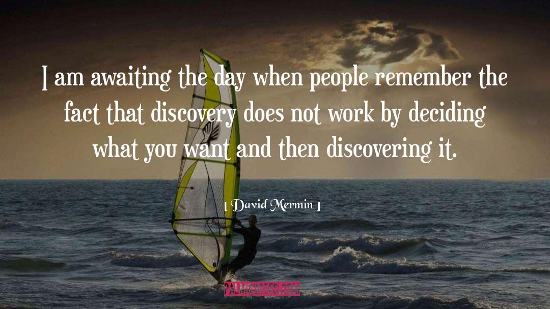 Discovering quotes by David Mermin