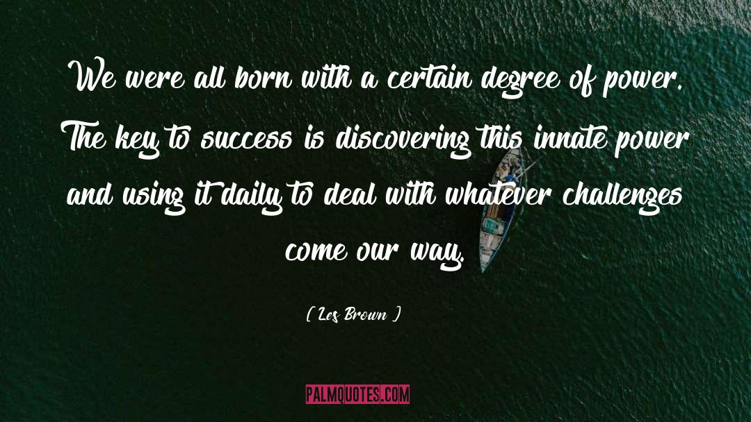 Discovering Self quotes by Les Brown